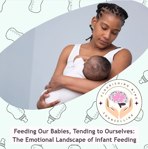 Feeding Our Babies, Tending to Ourselves: The Emotional Landscape of Infant Feeding